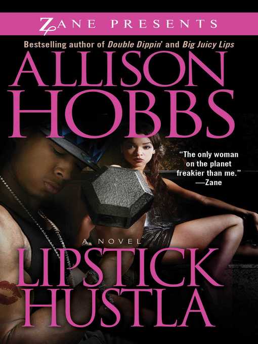 Title details for Lipstick Hustla by Allison Hobbs - Wait list